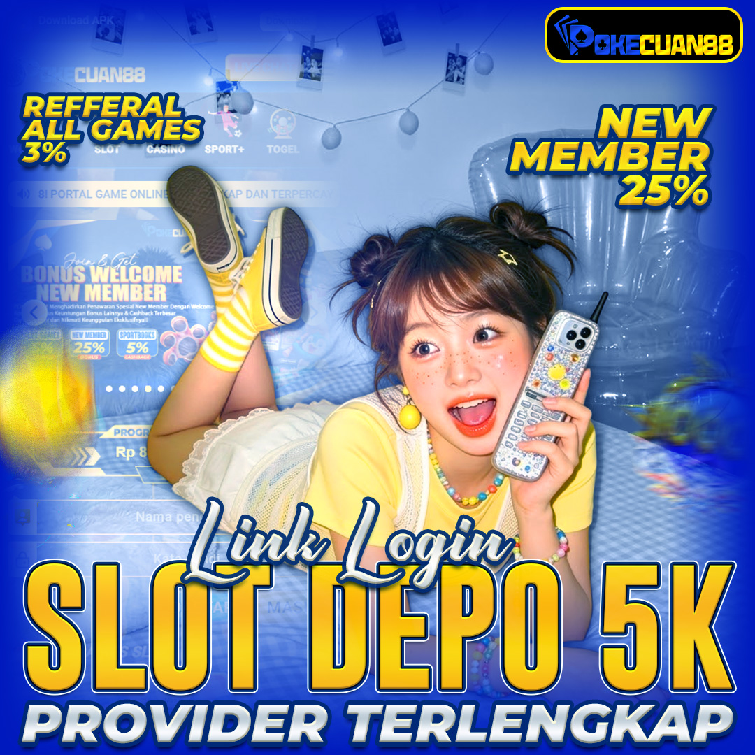 SLOT DEPO 5K